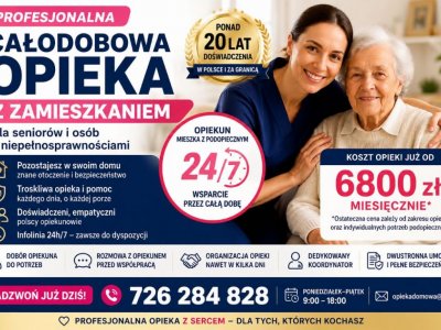 Profesjonalna opieka z zamieszkaniem całodobowa - opiekun mieszka z podopiecznym