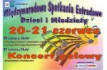 Mędzynarodowe spotkania estradowe Dzieci i Młodzieży - 20-21 Czerwiec 2009